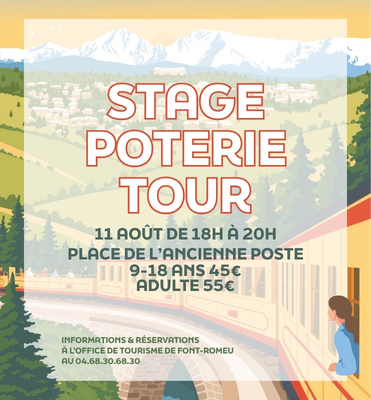 STAGE POTERIE TOUR MARDI 11 AOÛT Font-Romeu-Odeillo-Via