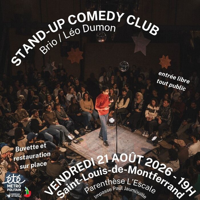 Stand-up Comedy Club avec Brio et Léo Dumon, Parenthèse L’Escale, Saint-Louis-de-Montferrand
