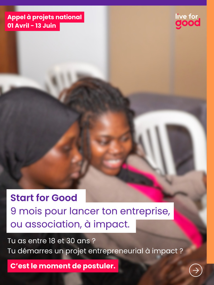 Start for Good : accompagnement pour les créateurs d’entreprises, Live to Good, Les Sauvages
