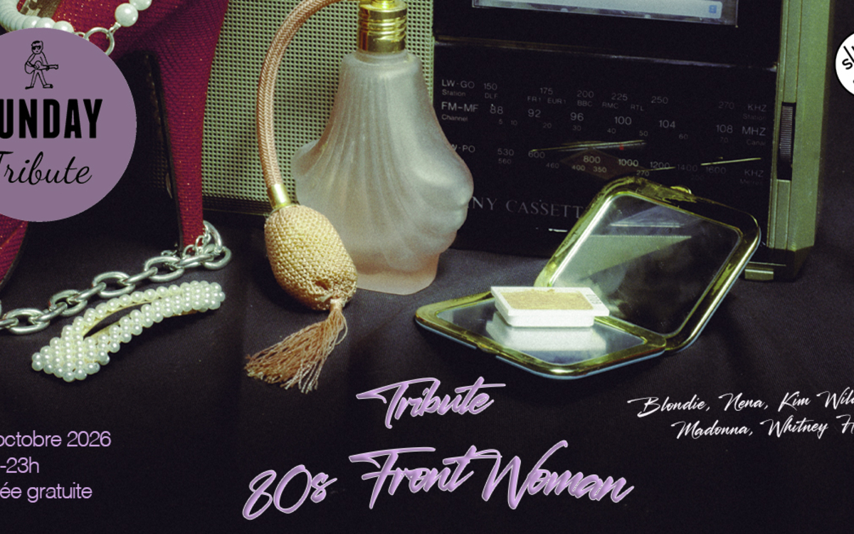 Sunday Tribute - 80's Frontwomen SUPERSONIC  Paris