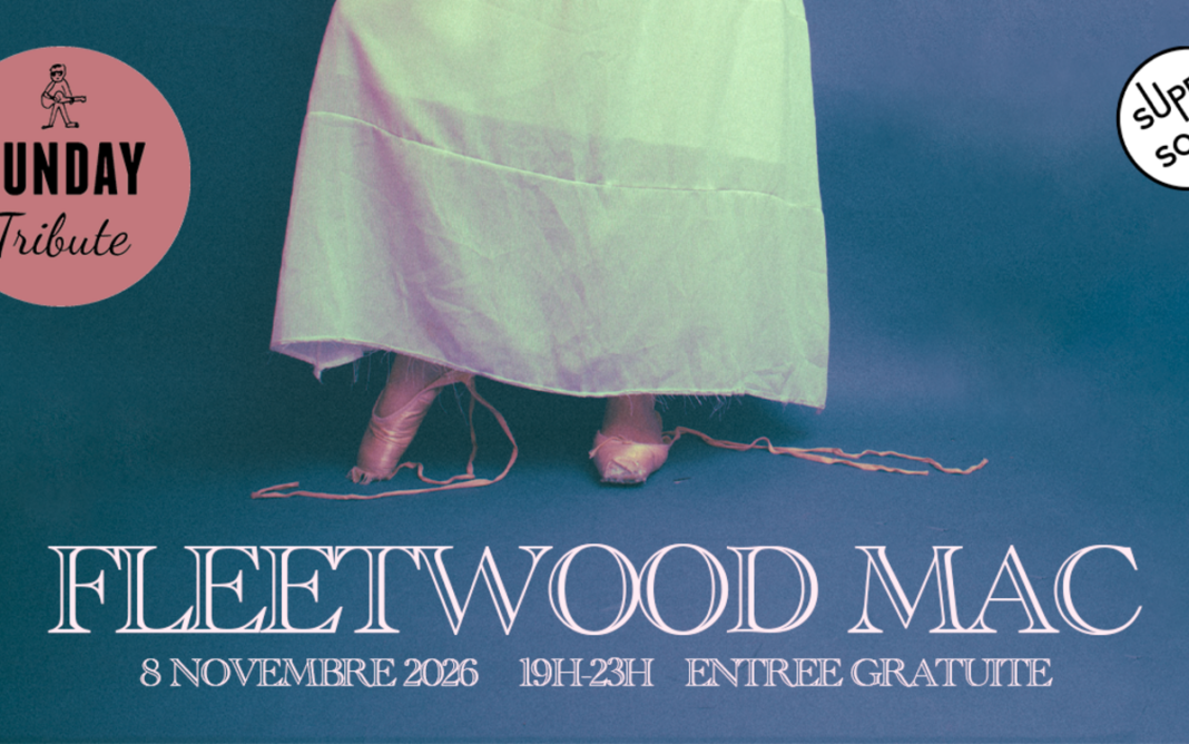 Sunday Tribute – Fleetwood Mac SUPERSONIC Paris