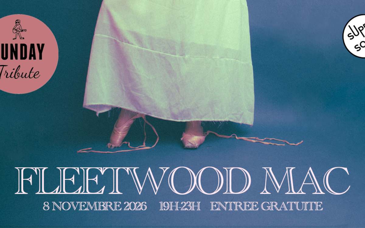 Sunday Tribute - Fleetwood Mac SUPERSONIC  Paris