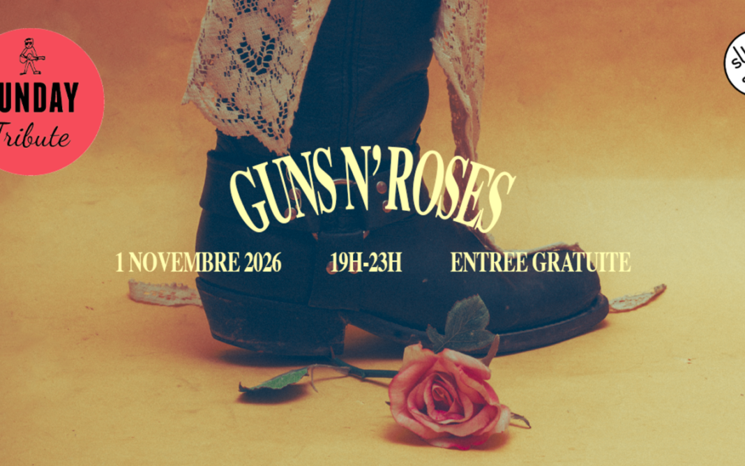 Sunday Tribute – Guns N’ Roses SUPERSONIC Paris
