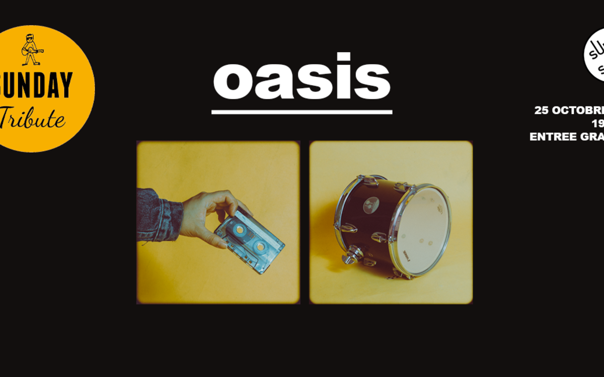 Sunday Tribute - Oasis SUPERSONIC Paris