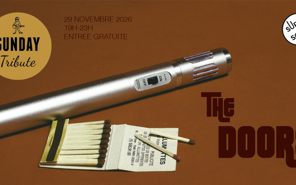 Sunday Tribute – The Doors SUPERSONIC Paris