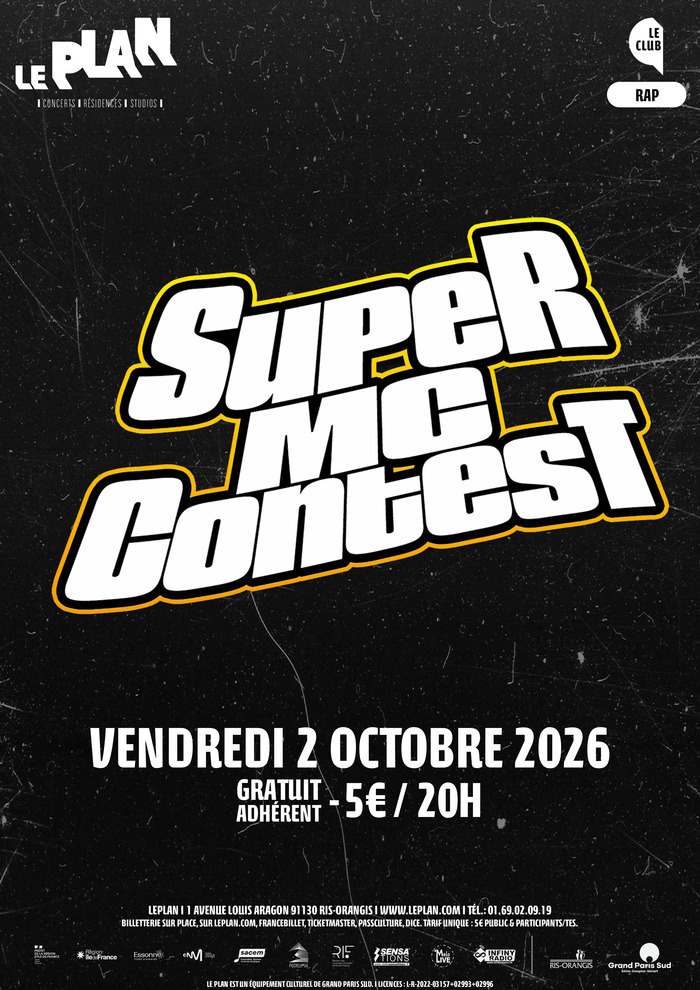 Super MC Contest #13, Le Plan, Ris-Orangis