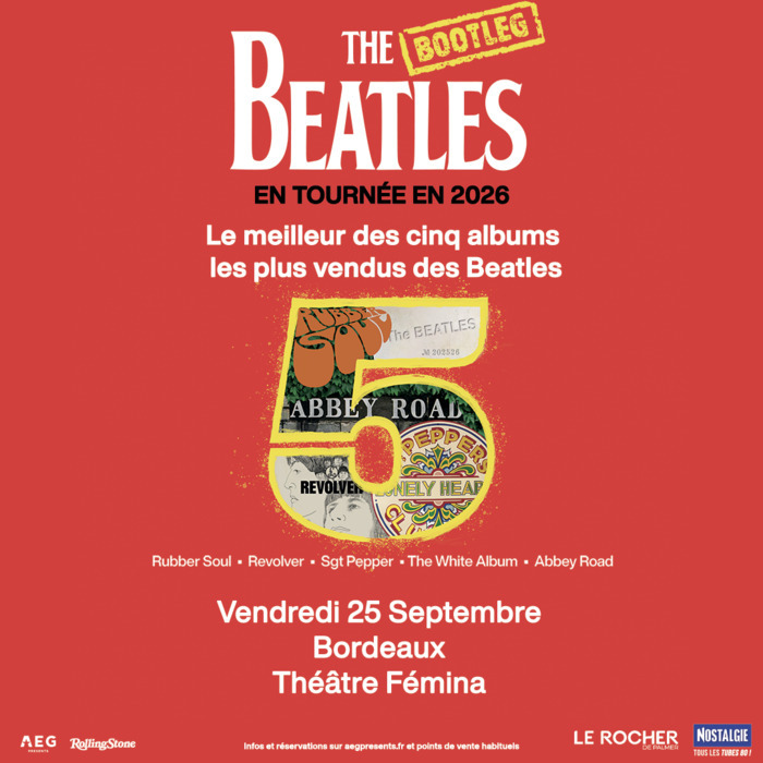 The Bootleg Beatles Théâtre Fémina Bordeaux