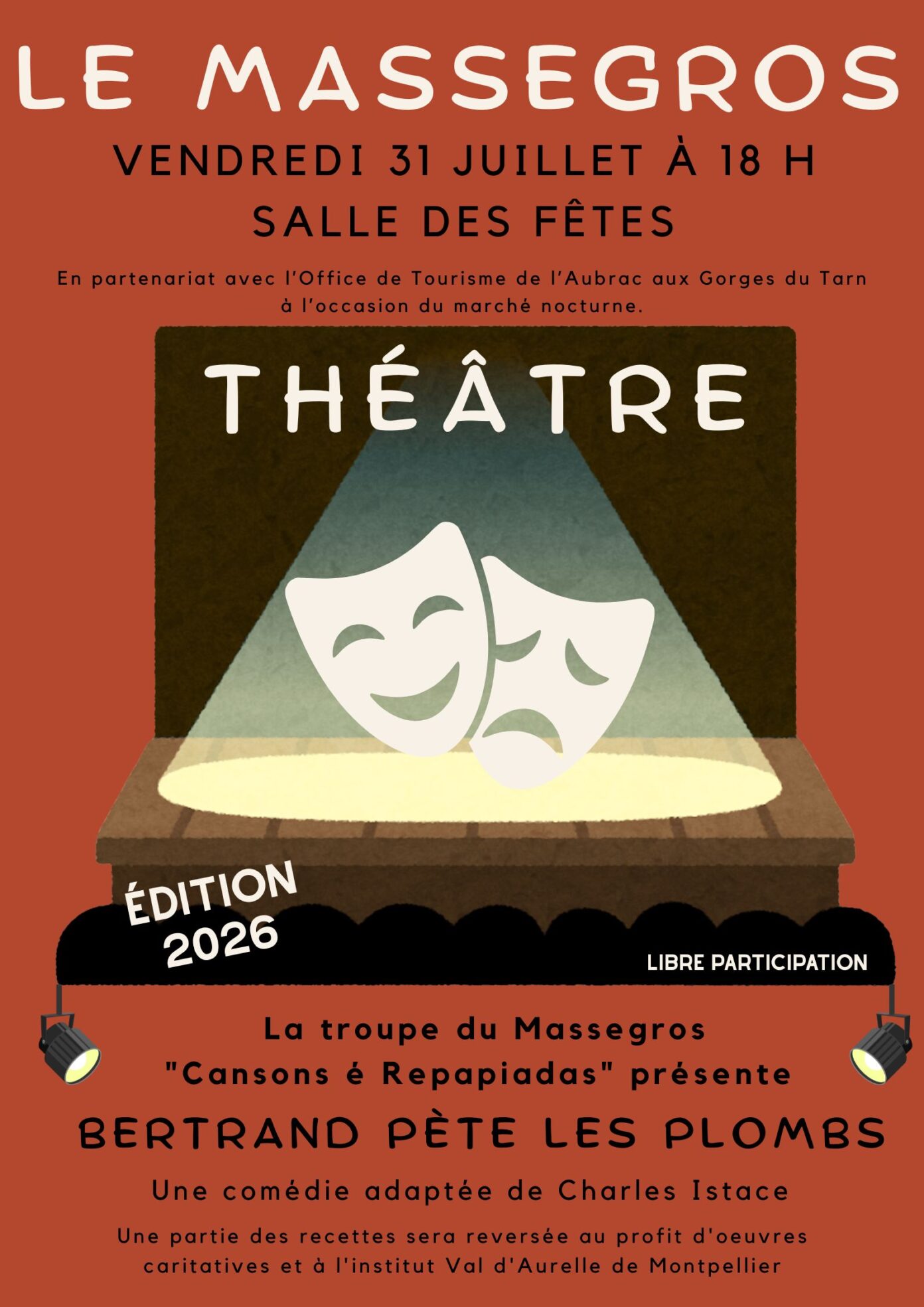 THÉÂTRE BERTRAND PÈTE LES PLOMBS  Massegros Causses Gorges