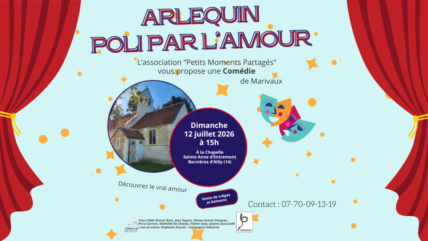 Théâtre et Comédie Arlequin poli par l’amour Bernières-d’Ailly