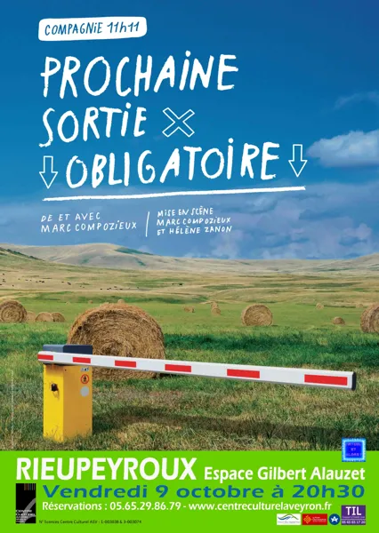 Théâtre Prochaine sortie obligatoire Rieupeyroux