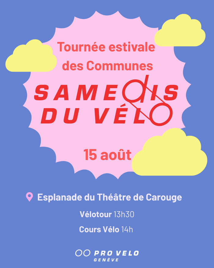 Tournée estivale des Communes 15 août - Samedis du Vélo Autre lieu Genève