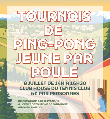 TOURNOI DE PING-PONG JEUNES PAR POULES MERCREDI 8 JUILLET Font-Romeu-Odeillo-Via