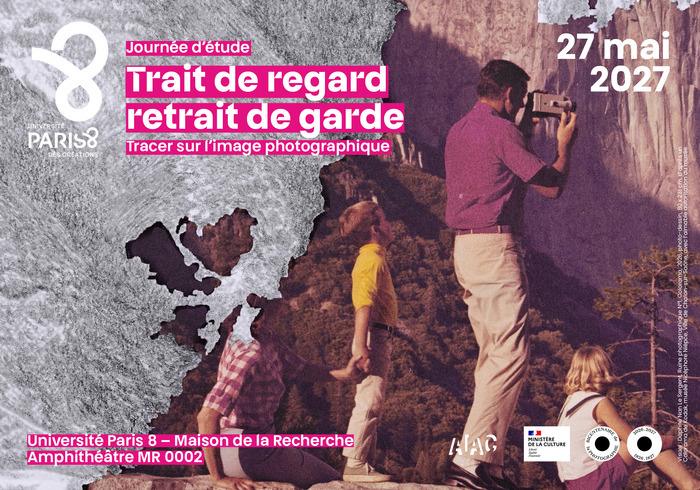 Trait de regard, retrait de garde – tracer sur l’image photographique, Université Paris 8 / Département Photographie, Saint-Denis