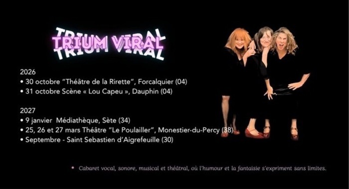 TRIUM VIRAL, Théâtres et Médiathèques,