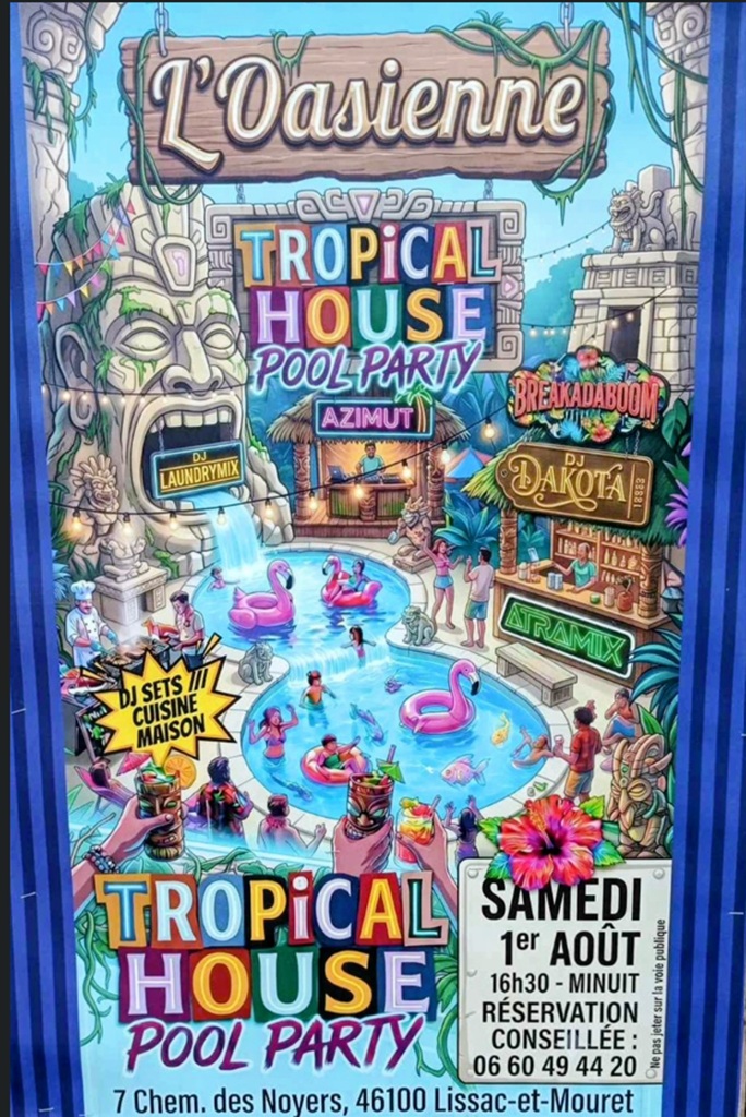 Tropical House Pool Party à l’Oasienne, Lissac et Mouret Lissac-et-Mouret