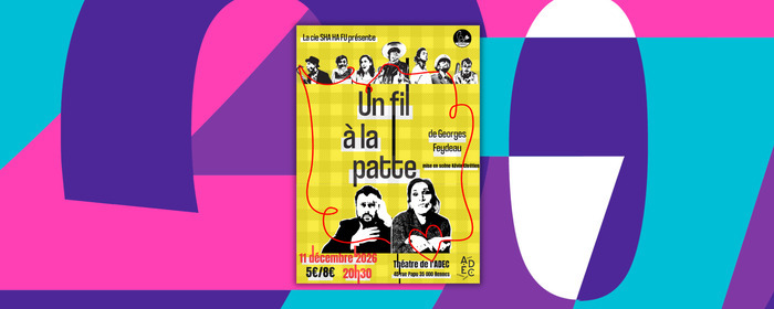 Un fil à la patte, ADEC / Maison du Théâtre amateur, Rennes