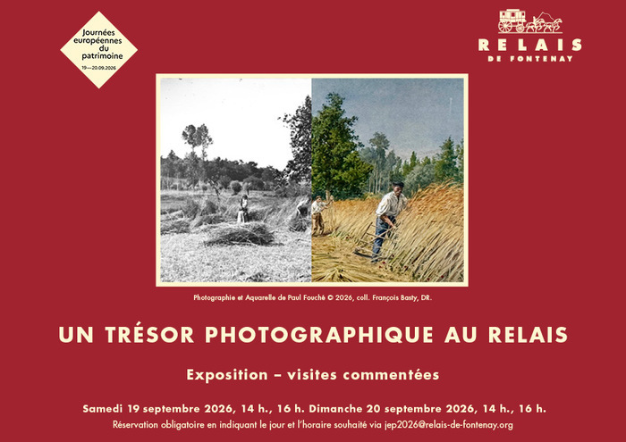Un trésor photographique au relais, Relais de Fontenay, Fontenay-sur-Loing