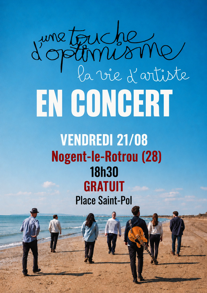 Une Touche d&rsquo;Optimisme aux Festiv&rsquo; de Nogent-le-Rotrou (28) Place Saint-Pol Nogent-le-Rotrou