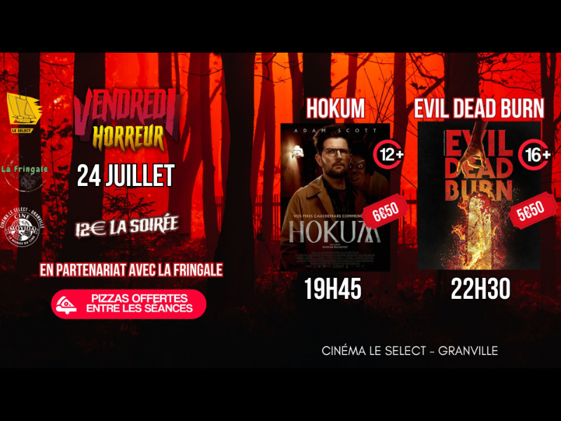 Vendredi horreur Hokum et Evil Dead Burn Granville
