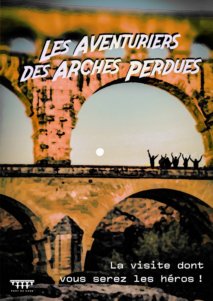 [Visite commentée] Les aventuriers des arches perdues, Pont du Gard, Vers-Pont-du-Gard