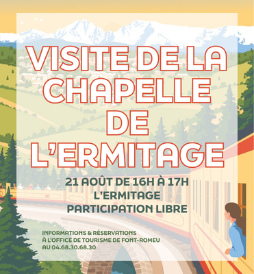 VISITE DE LA CHAPELLE DE L’ERMITAGE 21 AOÛT Font-Romeu-Odeillo-Via