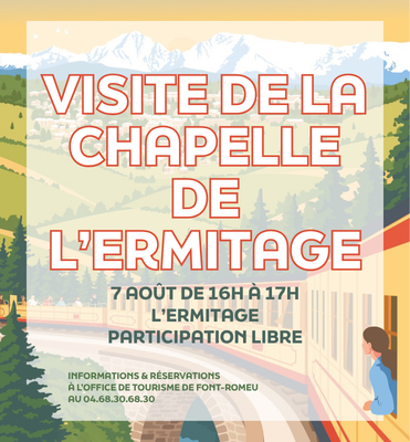 VISITE DE LA CHAPELLE DE L&rsquo;ERMITAGE 7 AOÛT  Font-Romeu-Odeillo-Via