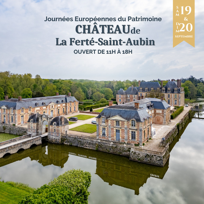 Visite du château de la Ferté Château de la Ferté La Ferté-Saint-Aubin