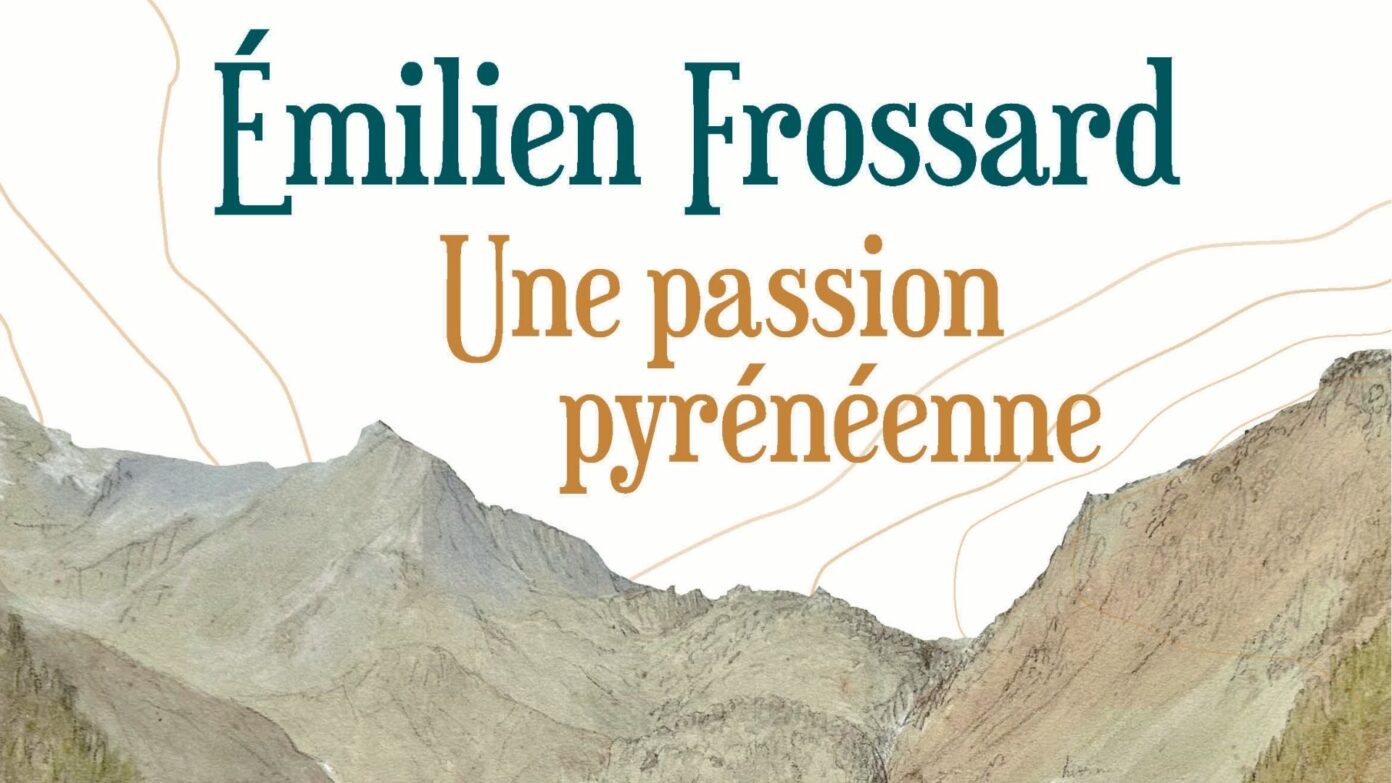 Visite flash de l’exposition Emilien Frossard, une passion Pyrénéenne Musée Jeanne d’Albret Orthez
