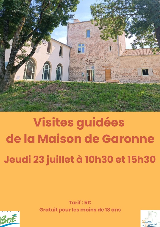 Visite guidée de la Maison de Garonne Maison de Garonne Boé
