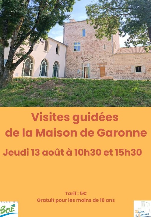 Visite guidée de la Maison de Garonne Maison de Garonne Boé