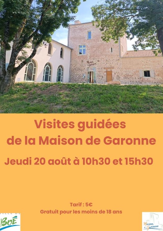Visite guidée de la Maison de Garonne Maison de Garonne Boé