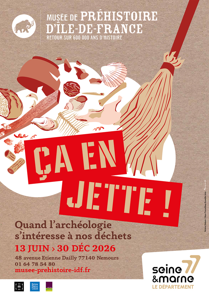 Visite guidée de l&rsquo;exposition « Ça en jette ! Quand l’archéologie s’intéresse à nos déchets », Musée de Préhistoire d&rsquo;Ile-de-France, Nemours