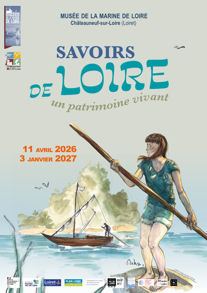 Visite libre du musée et de l’exposition temporaire « Savoirs de Loire, un patrimoine vivant », Musée de la marine de Loire, Châteauneuf-sur-Loire