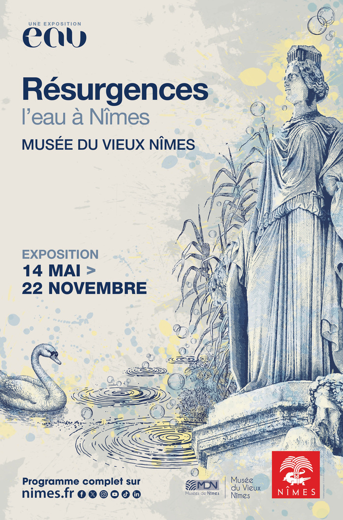 [Visite libre] Exposition « Résurgences, l’eau à Nîmes », Musée du Vieux Nîmes, Nîmes