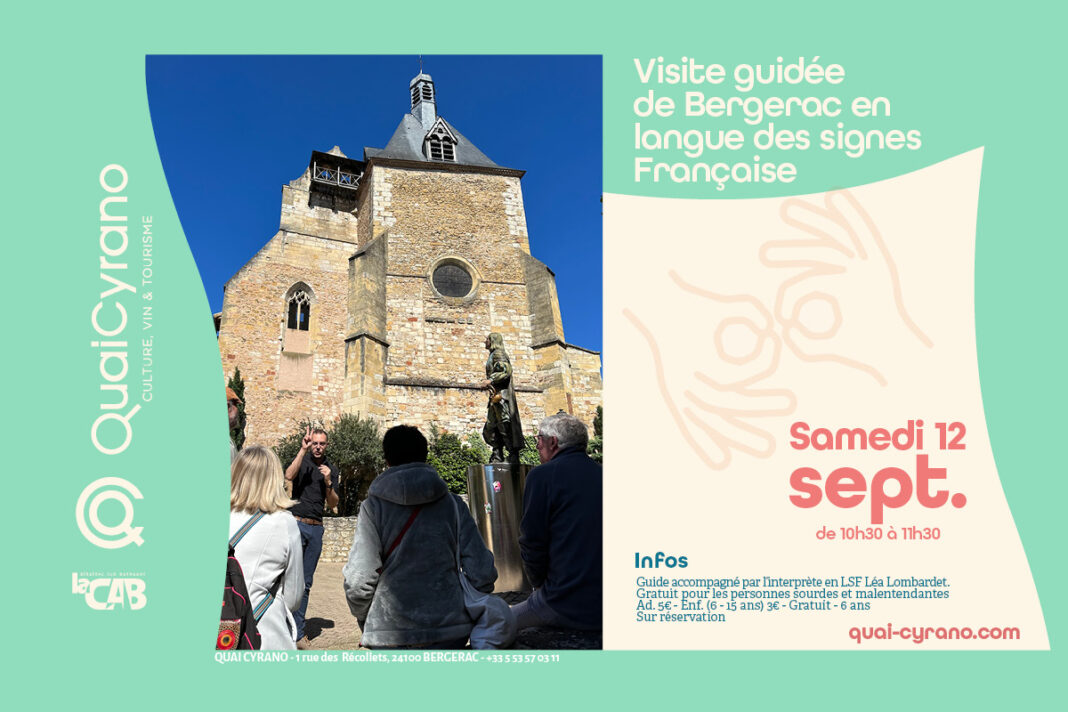 Visite patrimoine de Bergerac en LSF Quai Cyrano Bergerac