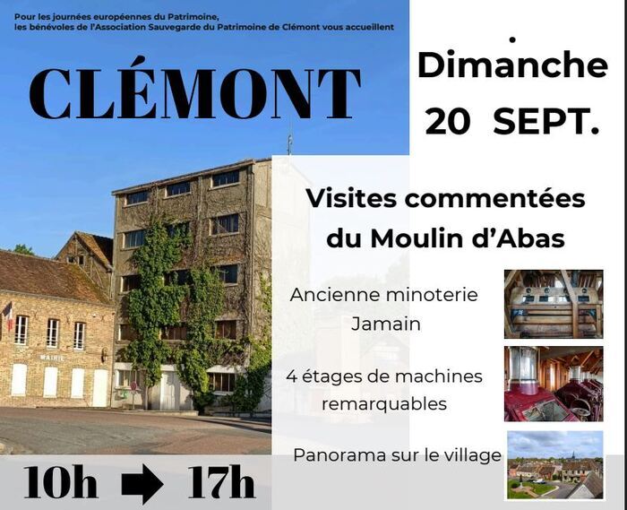 Visites commentées du Moulin d’Abas, ancienne minoterie Jamain, Mairie, Clémont