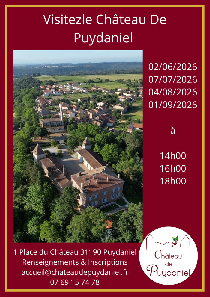 Visitez le Chateau de Puydaniel !, Château de Puydaniel, Puydaniel
