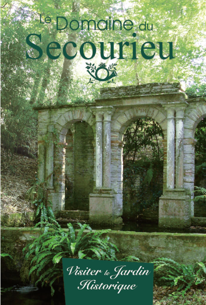 Visitez le Jardin Historique du Secourieu Domaine du Secourieu Cintegabelle