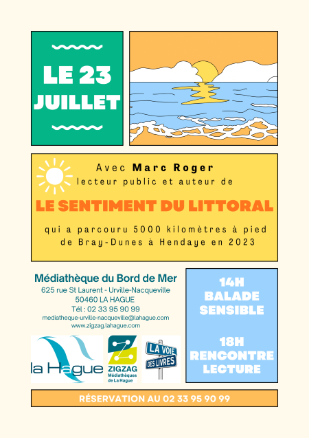 VOYAGER AVEC MARC ROGER LECTURE/RENCONTRE LE SENTIMENT DU LITTORAL Urville-Nacqueville La Hague