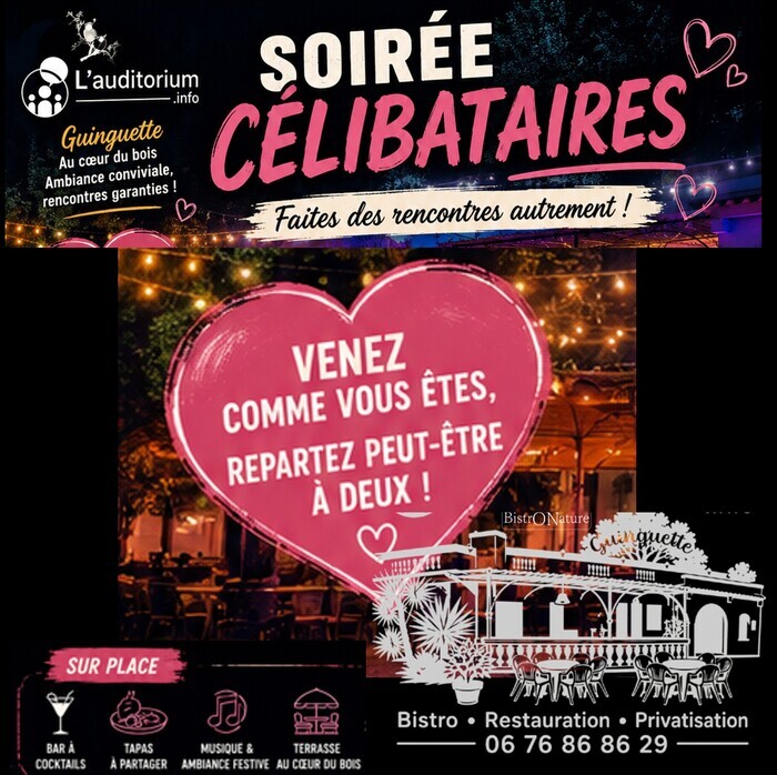 ✨ SOIRÉE CÉLIBATAIRE : RENCONTRES