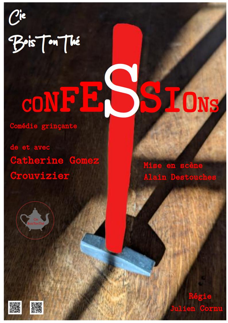 CONFESSIONS de et avec Catherine Gomez Crouvizier Cie BoisTonThé Salle Raulo / Port-Boulet Port-Boulet