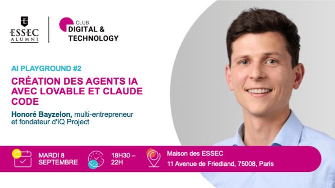 AI Playground #2 : Création des agents IA avec Lovable et Claude Code, Maison des ESSEC, Paris