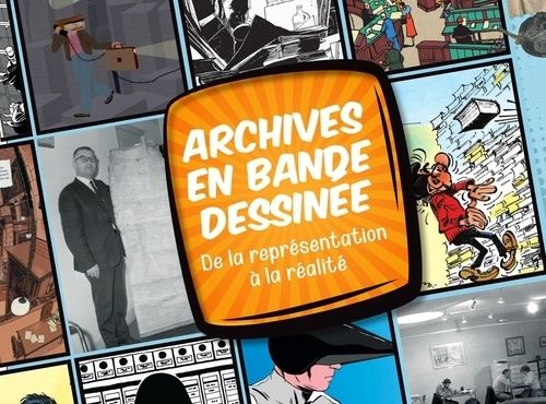 Archives en bande dessinée : de la représentation à la réalité, Archives départementales de l&rsquo;Yonne, Auxerre