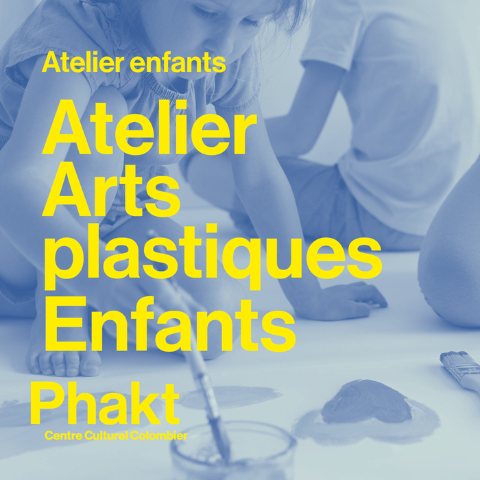 Atelier arts plastiques enfants PHAKT Centre Culturel Colombier Rennes