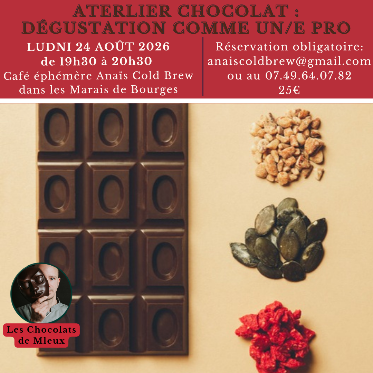 Atelier Chocolat: Dégustation comme un pro Bourges