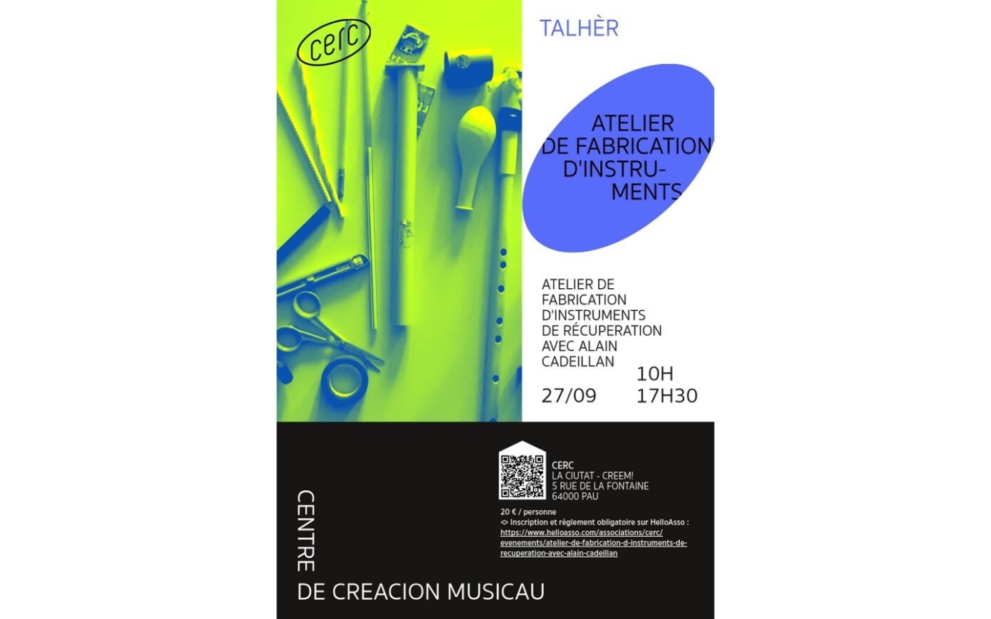Atelier de fabrication d’instruments de récupération La Ciutat 5 Rue de la Fontaine Pau