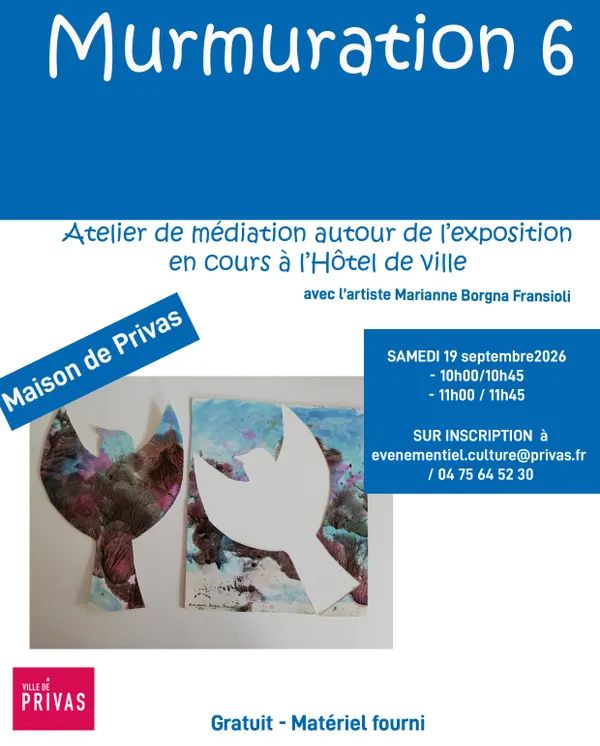 Atelier de médiation autour de l’exposition Murmuration, Maison de Privas, Privas