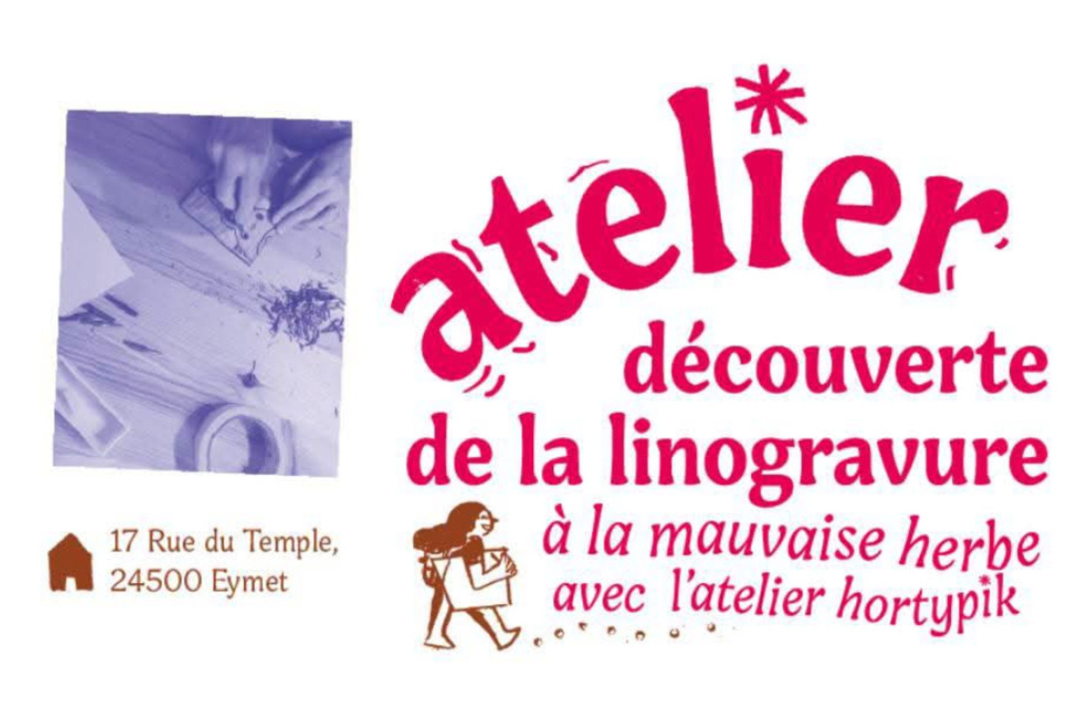 Atelier découverte de la linogravure 17 rue du Temple Eymet 2026-08-15