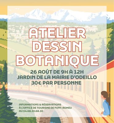 ATELIER DESSIN BOTANIQUE MERCREDI 26 AOÛT Font-Romeu-Odeillo-Via
