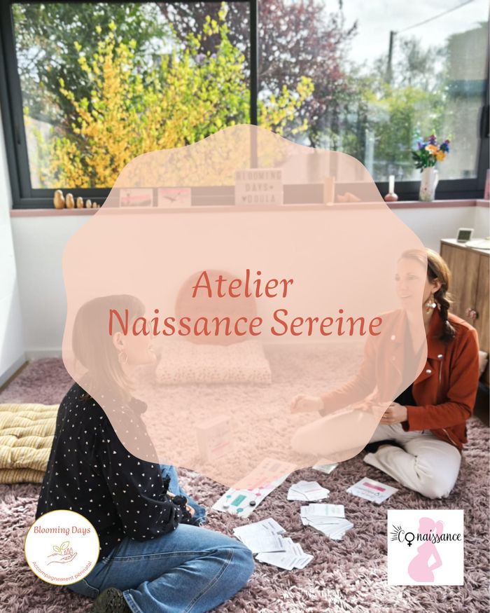 Atelier Naissance Sereine à St Sébastien sur Loire – septembre 2026, Blooming Days Doula, Saint-Sébastien-sur-Loire